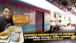 Duronto 30 மணிநேர சொகுசு ரயில் பயணம் Delhi to Chennai with free food | Kashmir EP 7