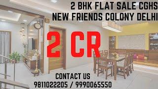 2 BHK Flat  Sale CGHS  New Friends Colony Delhi 9811022205