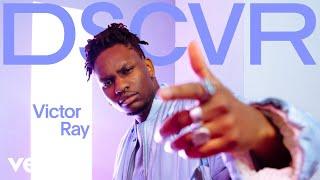 Victor Ray - Introducing Victor Ray (VEVO DSCVR)