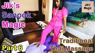 Jik's Sanook Magic - Thai Massage Part 6 ASMR