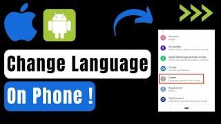 How To Change The Language On Your Phone !