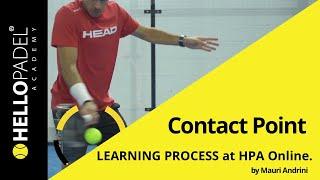 The most important tip - Contact Points By Mauri Andrini - HELLO PADEL Academy to everyone