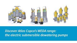 Discover Atlas Copco´s WEDA range | the electric submersible dewatering pumps