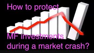How to protect our mutual fund investments during a market crash