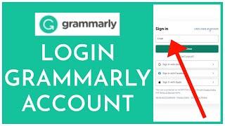 Grammarly Login: How to Login Sign In Grammarly Account 2023?