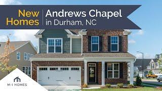 Andrews Chapel | Beautiful New Homes for Sale in Durham, NC