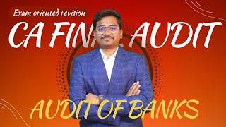 Audit of Banks Revision CA Final Audit - New Syllabus