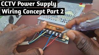 Practical CCTV power supply unit wiring concepts part 2