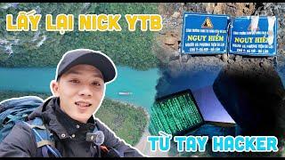 Lấy Lại Kênh Từ Tay Hacker Và Hành Trình Đi Hà Giang Ngày Thứ 1 Gặp Biến Cố Không Về Được