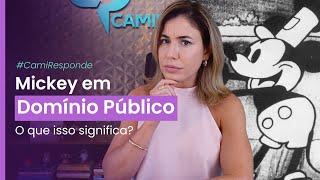 MICKEY em Domínio Público | Entenda a novidade