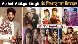 Vishal aditya singh serials | vishal aditya singh new serial | vishal aditya singh all serial