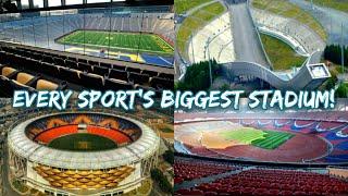 Every Major Sport's Biggest Stadium!