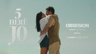 Alban Skenderaj x ROMEO - Obsesion (Happy version)