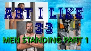 Art I like 33 Men standing part 1 v2