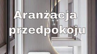 MAŁY PRZEDPOKÓJ Z KLASĄ | ARANŻACJA PRZEDPOKOJU INSPIRACJE | POMYSŁY NA PRZEDPOKÓJ | WNĘTRZA