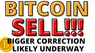 URGENT BITCOIN UPDATE: SELL!!! Bigger Wave 2 Correction Likely Underway- Short Term Rebound Likely