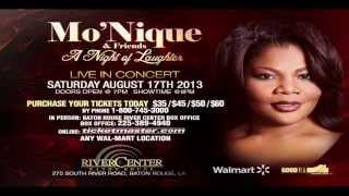 GOOD LIFE PRODUCTIONS PRESENTS MO'NIQUE LIVE IN BATON ROUGE