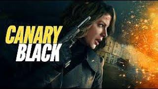 Canary Black 2024 - Full Espionage Action Movie - Watch in HD