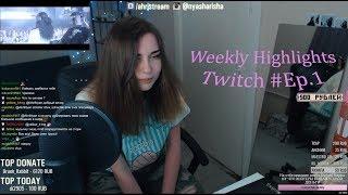 Weekly Highlights [RU] Twitch #Ep.1