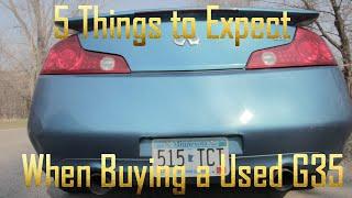 5 Things to Expect When Buying a Used G35