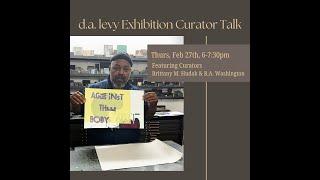 d.a. levy Curator Talk