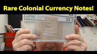 Rare Colonial Currency Note Collection! You Got To See These!