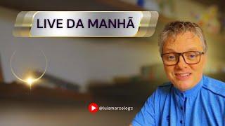 Live da Manhã | 18.11.2024 - ️ Luis Marcelo