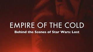 Empire of The Cold: Behind The Scenes Documentary Teaser