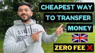 Cheapest Way to Transfer Money from UK  Zero Transfer Fee  Best Interest Rate 