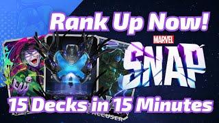 15 decks in 15 Minutes | BEST DECKS to CRUSH Marvel SNAP with this week