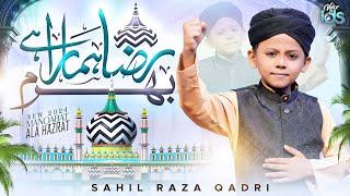 Sahil Raza Qadri - Raza Hamara Hai Bharam - New Manqabat Ala Hazrat 2024