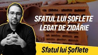 Sfatul lui Șoflete legat de zidărie