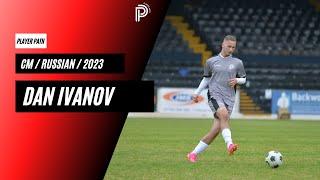 Player Path - Dan Ivanov - CM