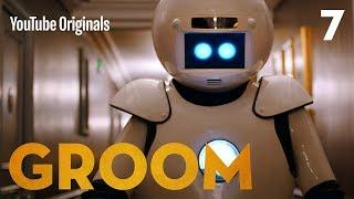 Groom - Episode 7
