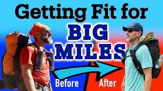 Getting Fit for Big Miles