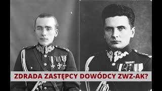 Dlaczego ZWZ-AK skazało na śmierć zastępcę Grota-Roweckiego?