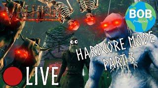  Entering the BRONZE AGE in HARDCORE MODE  | LIVE Valheim Gameplay