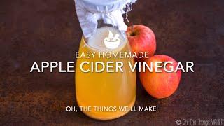 Easy Homemade Apple Cider Vinegar with the Mother - Healthy DIY