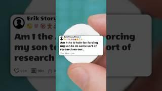 AITA for forcing my son to do research #reddit