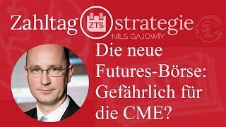 Die neue Futures-Börse: Gefahr für die CME?