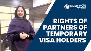 Rights of Partners of Temporary Visa Holders | Immigration Advisers New Zealand Ltd