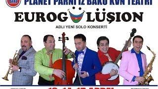 Eurogülüşıon - Planet Parni iz Baku (2012, Tam Versiya)