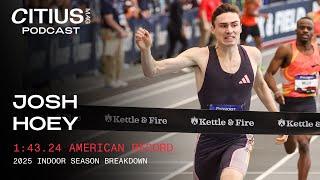 Josh Hoey Explains His 2025 Breakthrough Season & Training To Break The Indoor 800m American Record