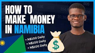 How to Make Money Online in Namibia