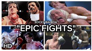 Rocky Balboa "Epic Fights" ▪︎ HD