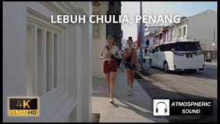 [4K] Walking Chulia Street, Touristy-est Street in Chinatown Penang? | Penang Heritage Places