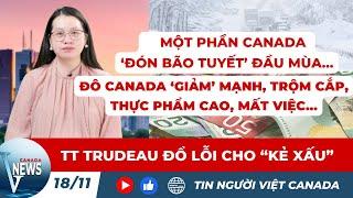 TT Trudeau HỨA "HÀNH ĐỘNG NHANH HƠN"  đối với nhập cư; Canada đón 'tuyết đầu mùa'...