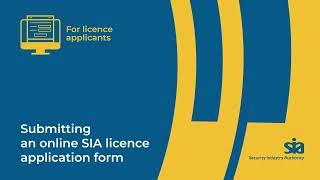 Submitting an online SIA licence application form