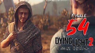 TUTTO HA UN CONSTO ► DYING LIGHT 2: STAY HUMAN - PARTE 54 [GAMEPLAY WALKTHROUGH ITA - PS5] FINALE