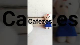 Cafezes
